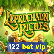 122 bet vip